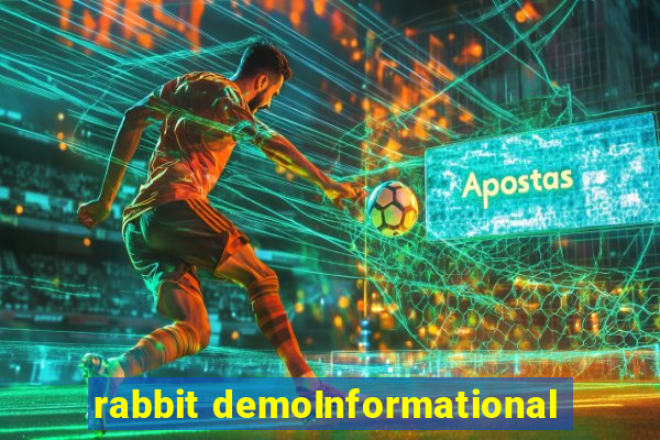 rabbit demoInformational